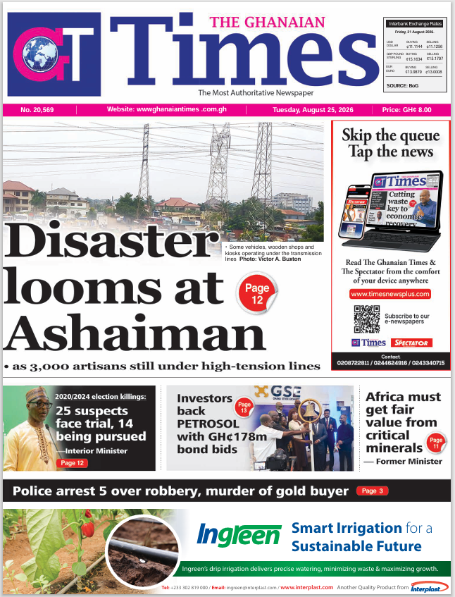 Ghanaian Times-Tuesday, August 25, 2026